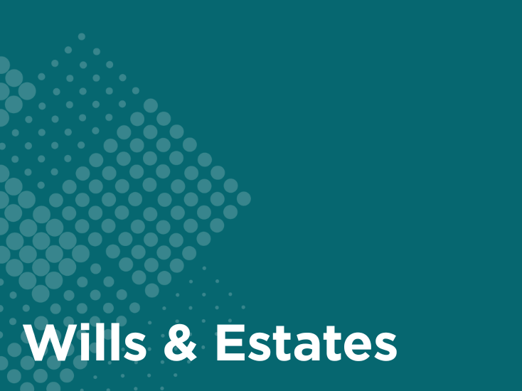 Wills and Estates | Sharp Tudhope Lawyers